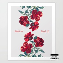 BMG AV & BMG JK- Value (feat. Itz Zay)