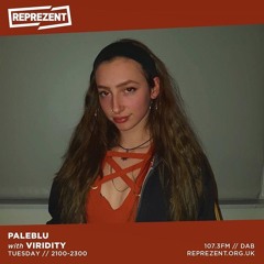 Reprezent Radio - Paleblu (Viridity Guest Mix)
