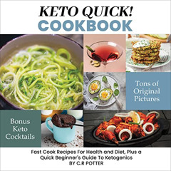 [Download] EPUB 📗 Keto Quick: Fast Cook Recipes for Health and Diet, Plus a Quick Be