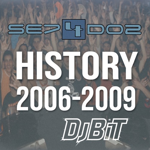 Sesion HISTORY SET4DOS 2006-2009 DJBIT (VINILO CDJ)