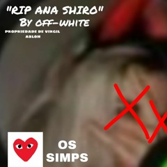 RIP Ana Shiro