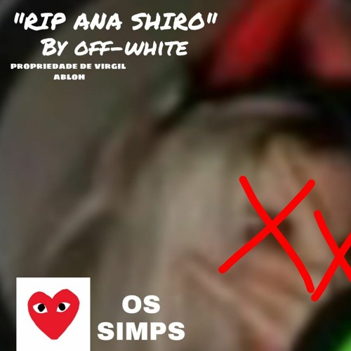 RIP Ana Shiro