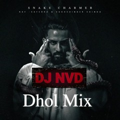 Snake Charmer(Dhol Mix) ft Raf Saperra