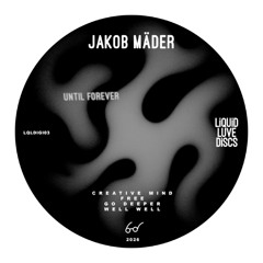 PREMIERE: Jakob Mäder - Go Deeper [LQLDIGI03]