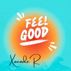 Feel Good - XaendeR