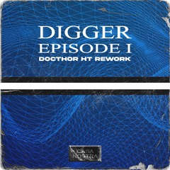 Digger - Church of Ra (DocThor HT Rework) [FREE DL]