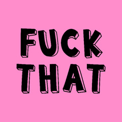 Noisecop - Fuck that