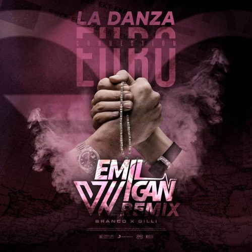 Branco & Gilli - La Danza (Emil Wigan Remix)