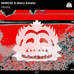M4RC0X & Manu Estrella - Murda [PZC421]