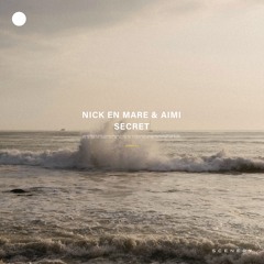 Nick En Mare & Aimi - Secret