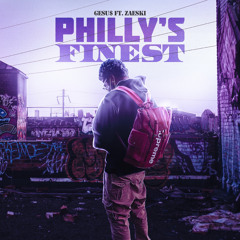 Philly’s Finest feat. Zaeski