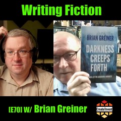 [E:70] Fiction Author and Retired Engineer Brian Greiner