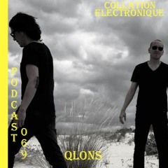 QLONS Breaks Djmix / QLONS Music Collation Electronique podcast 069 (Continuous Mix)