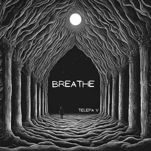 BREATHE - TELEPA V