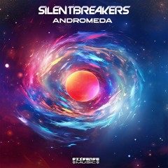 SilentBreakers - Andromeda (​​sixsense0077 - Sixsense Music)