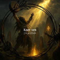 Kaer Ven | Sacred Tribal Drums