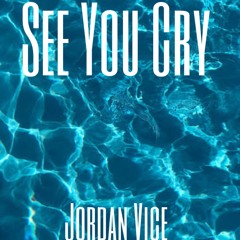 See You Cry