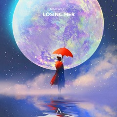Max Wilde - Losing Her