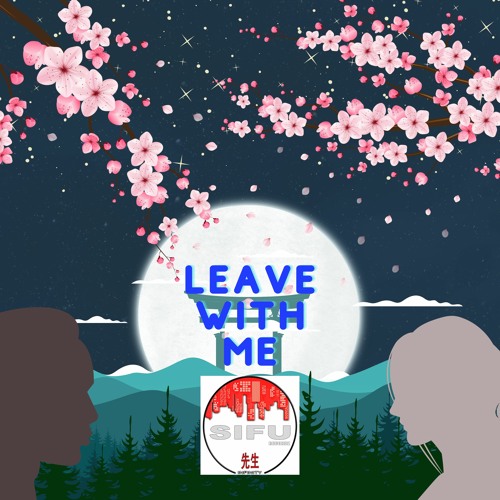 Leave With Me