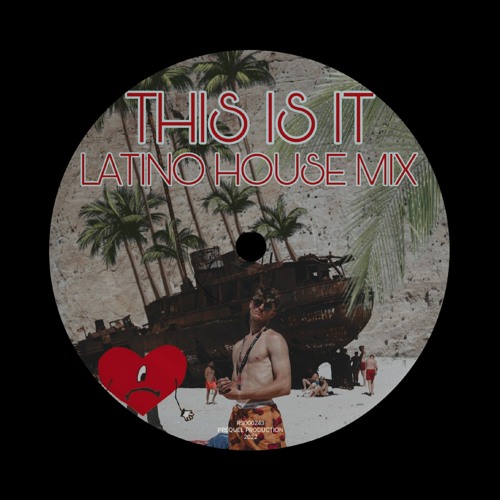 THIS IS IT III Latino House ( SEBA SLAK Mix )