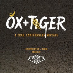 Ox And Tiger 4 Year Anniversary Mixtape