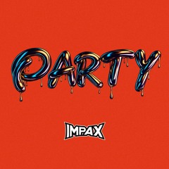 PARTY (FREE DL)