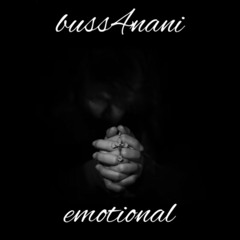 Buss4nani - emotional ( official audio )