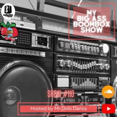 My Big Ass Boombox Show #110