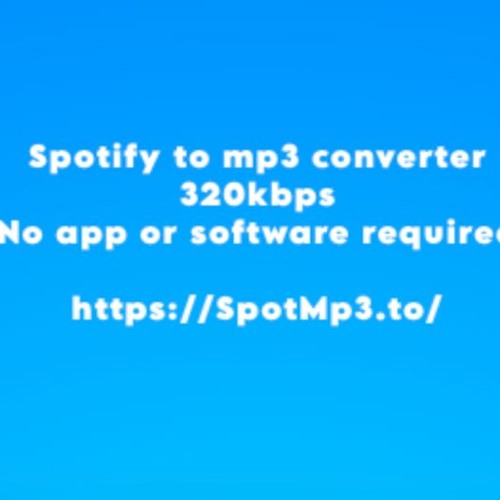 Stream SPOTIFY TO MP3 PLAYLIST DOWNLOADER - https://SpotMp3.to - 320kbps by  Glass Rifts | Listen online for free on SoundCloud