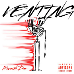 Venting (Freestyle)