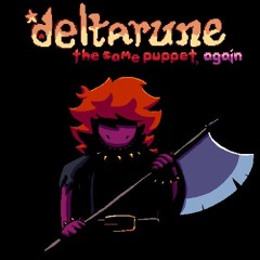 [Deltarune: The Same Puppet, Again] red-on-red