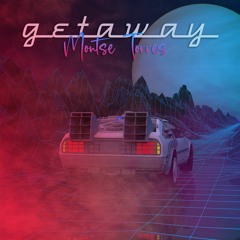 Getaway (Montse Torres)