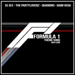 Formula 1 Theme Song (Max EDM) [feat. Daim Vega]