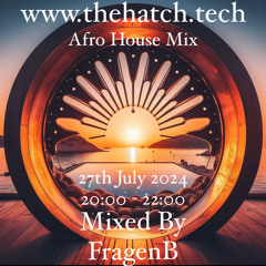 The Hatch Afro Mix ft. Keinemusik, Maz, James Ortega, Faros, Fahberg, Adam Port, Antdot, Mannymore