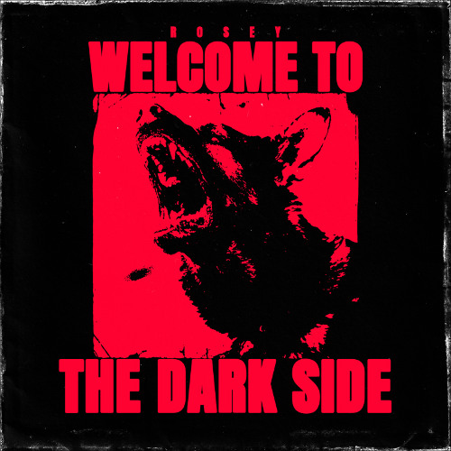 Rosey - Welcome To The Darkside