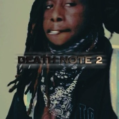 Yng Sitchian, Death Note 2 (prod. wars)