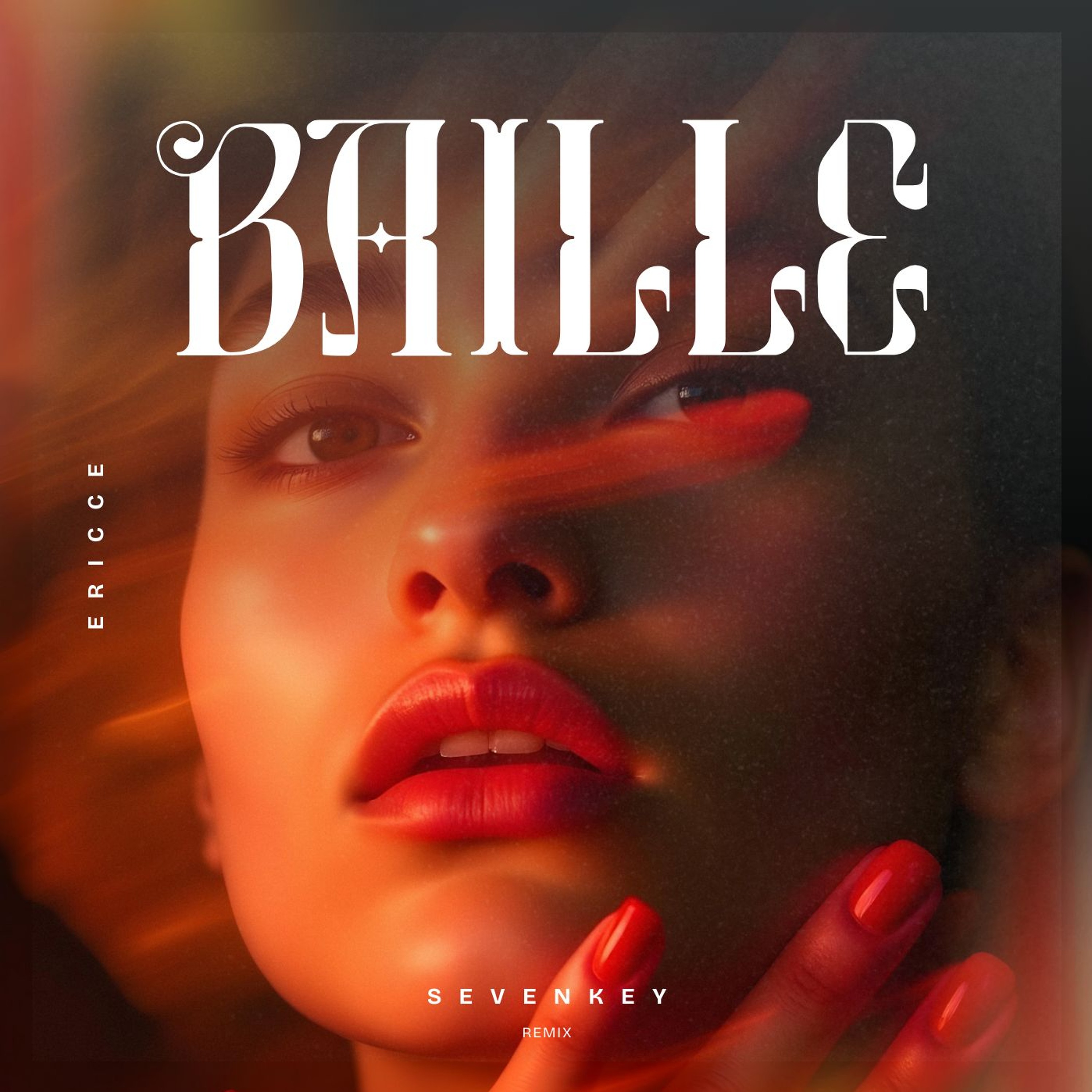 ERIICE - Baille (Sevenkey Remix) episode artwork