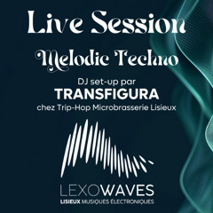 Live Session TRANSFIGURA Lexowaves Trip-Hop Lisieux