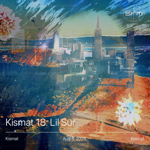 Kismat 18: lil sur