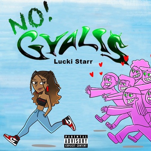 NO GYALIS - Lucki Starr