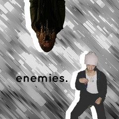 enemies. (feat. PoetryHouseMusic)