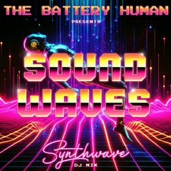 Soundwaves (Synthwave DJ Mini-Mix 2023)