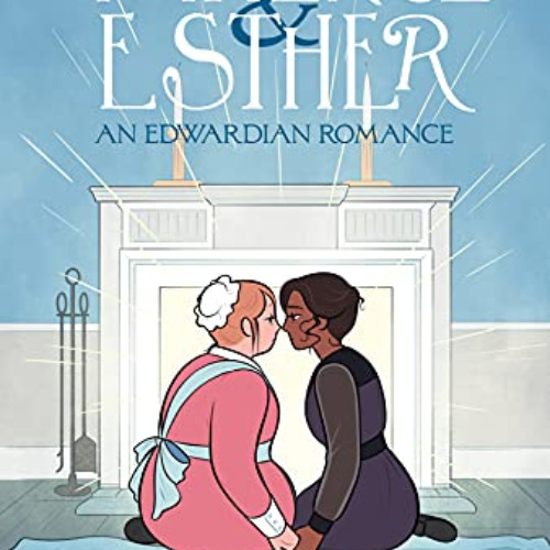 View KINDLE 📚 Patience & Esther: An Edwardian Romance by  Sarah Winifred Searle &  S