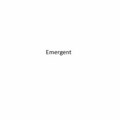 Emergent