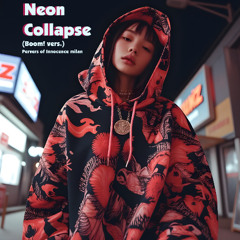 Neon Collapse (Boom!)