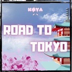 Road To Tokyo ! [Melodic / Hybrid Tekno]
