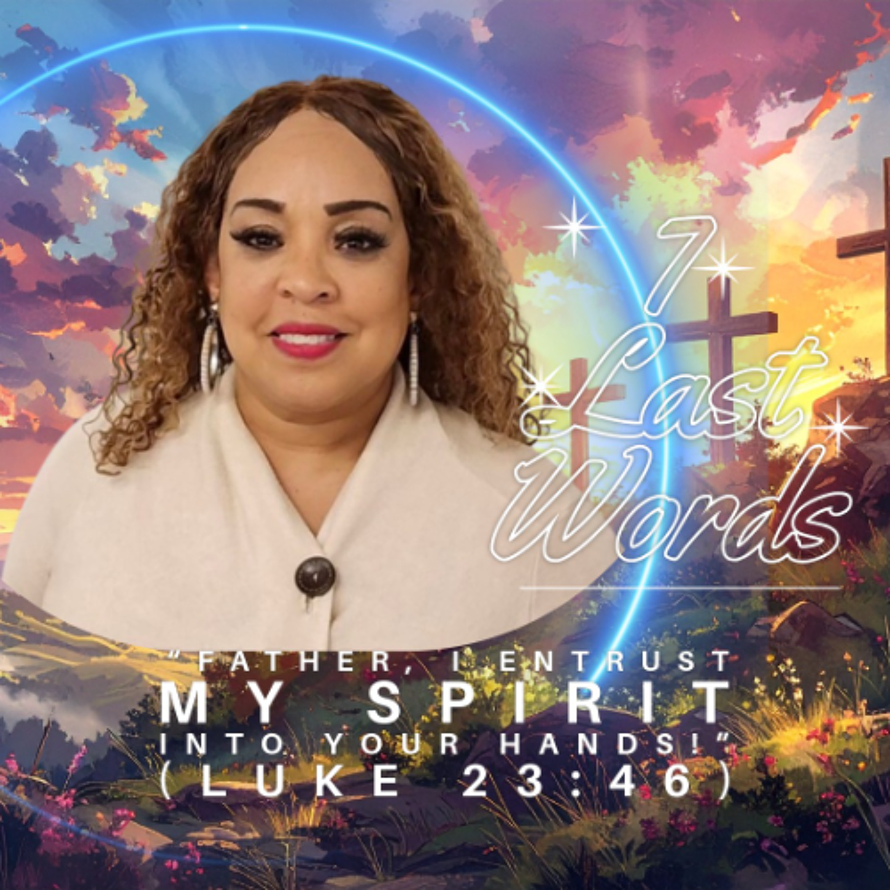 7th Word - Luke 23:46 episode artwork