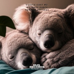 Cuddle Cast #2 - Tante Dante