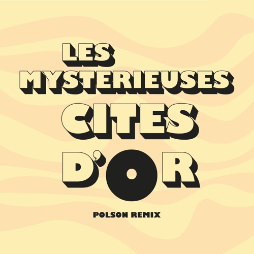 Les Mystérieuses Cités d'Or (Remix)