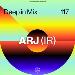 Deep in Mix 117 with ARJ (IR)